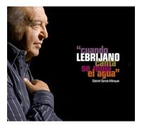 EL LEBRIJANO - CUANDO EL LEBRIJANO..