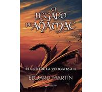 El legado de Ahamae. El ciclo de la venganza II