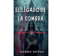 El legado de la sombra: "Cuando el pasado despierta": 2
