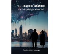 El Legado de Lysander: Un Viaje Mágico a Nueva York