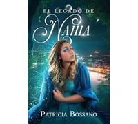 El Legado de Nahia