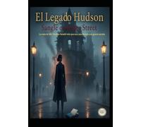 El legado Hudson/ Sangre en Baker Street