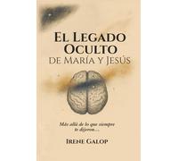 El Legado Oculto de María y Jesús: Más allá de lo que siempre te dijeron