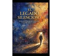 El Legado Silencioso