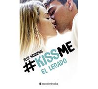 El legado / The Legacy: # Kissme
