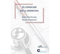 EL LENGUAJE DE LA MEDICINA