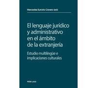 El lenguaje jurídico y administrativo en el ámbito de la extranjería (Tascabile)