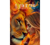 El león de fuego: Los heraldos de la evolución