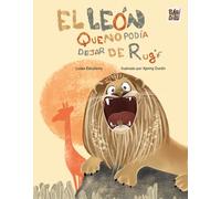 El león que no podía dejar de rugir: 0