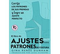 Gina Renee Dunham El libro de ajustes para patrones de costura (Tascabile)