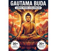 El Libro de Colorear de Buda: Adéntrate en la Antigua India y Revive la Verdadera Historia del Príncipe Siddhartha a Buda | Ilustraciones Realistas, Viaje Cronológico y Leyendas Educativas.