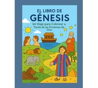 El Libro de Génesis: Un Viaje para Colorear a Través de las Promesas de Dios