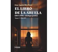 El libro de la abuela: Cien años. Tomo II: 1