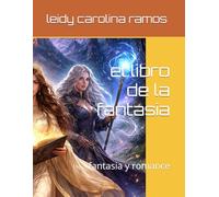 el libro de la fantasia: fantasia y romance