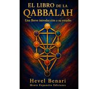El Libro de la Qabbalah: Una Breve introducción a su estudio