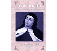 El Libro de la vida: Edición en español actual, anotada y comentada