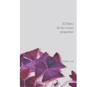 El libro de las cosas pequeñas