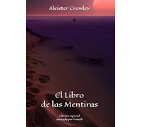 El Libro de las Mentiras: Edición especial anotada