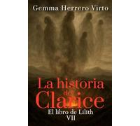El libro de Lilith: El épico final de la saga de thriller sobrenatural en la Segunda Guerra Mundial: 7