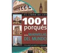 El Libro De Los 1001 Porques De Las Maravillas Del Mundo