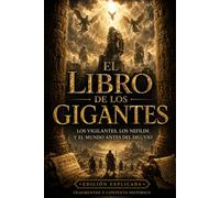 El Libro De Los Gigantes: Edición explicada, fragmentos y contexto histórico