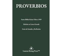 El Libro de los Proverbios: Santa Biblia Reina-Valera 1909 | Edición en Letra Grande (16 Punto) con Guía de Estudio, Reflexiones y Plan de Lectura
