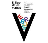 El libro de los verbos: Uso, conjugación y dudas [Lingua spagnola]