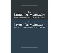 El Libro de Mormón - o Livro de Mórmon: Edición Bilingüe Español-Portugués con Texto a Dos Columnas, Versículo Por Versículo