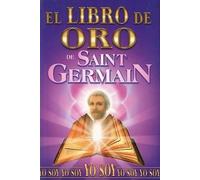 El Libro de Oro de Saint Germain (Tascabile)