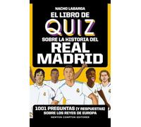 El libro de quiz sobre la historia del Real Madrid