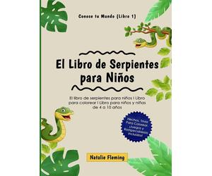 El Libro de Serpientes para Niños: El libro de serpientes para niños I Lib...