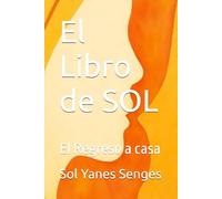 El Libro de SOL: El Regreso a casa