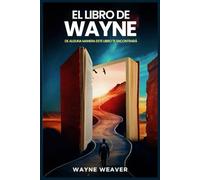 El Libro de Wayne: De alguna manera, este libro te encontrará
