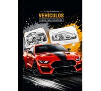 El Libro Definitivo de VEHÍCULOS LIBRO PARA COLOREAR