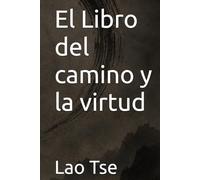 El Libro del camino y la virtud