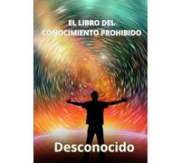 El libro del conocimiento prohibido (traducido)