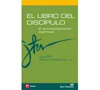 El libro del discípulo : el acompañamiento espiritual: 4