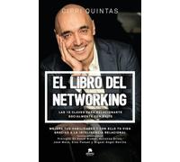 El libro del networking : las 15 claves para relacionarte socialmente con éxito