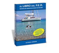 El libro del PER : Patrón de Embarcaciones de Recreo