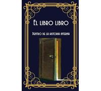 El libro libro: Dentro de la historia interna