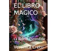 EL LIBRO MAGICO: La Aldella Escondida