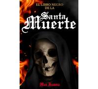 El Libro Negro De La Santa Muerte