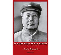 El libro rojo de las marcas: Cómo construir marcas de éxito