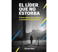 El Líder que no estorba