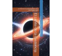 El Límite de la Existencia: ¡La Partícula A y la Demostración de la Materia Necesaria!: 36