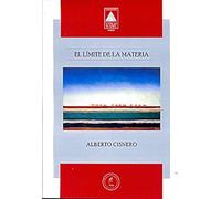 el limite de la materia alberto cisnero