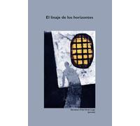 El linaje de los horizontes