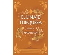 El linaje Turquesa