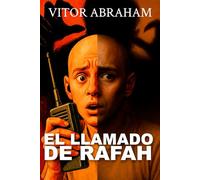 El Llamado de Rafah: Una Novela de Horror y Supervivencia