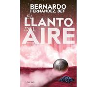 El Llanto del Aire / The Cry of the Air